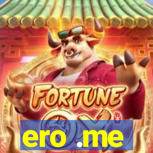 ero .me